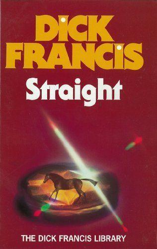 Dick francis straight