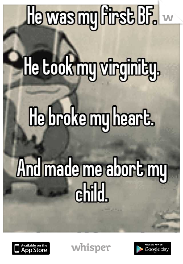 He broke my virginity