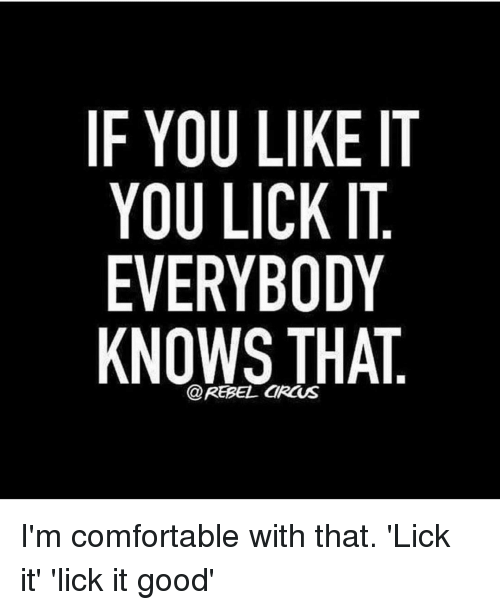 It it lick lick