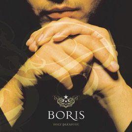 Mr. P. reccomend Boris holy pleasure
