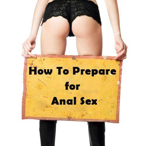 Prepare your butt for sex