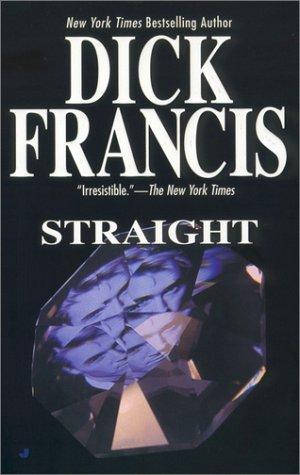Butch reccomend Dick francis straight