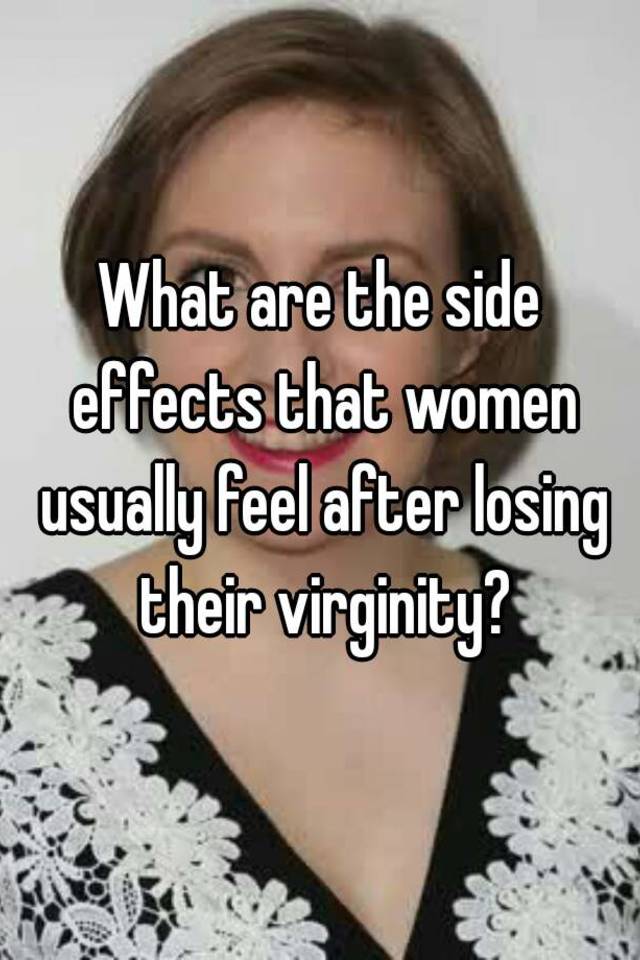 best of Of your virginity losing Effects